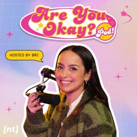 The Are You Okay? Podcast