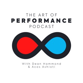 The Art of Performance Podcast