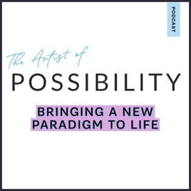 The Artist of Possibility
