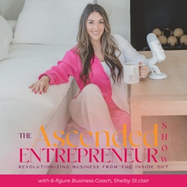 The Ascended Entrepreneur Show