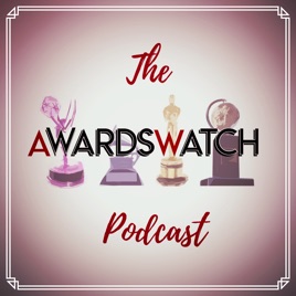 The AwardsWatch Podcast