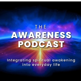 The Awareness Podcast