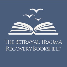 The Betrayal Trauma Recovery Bookshelf