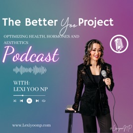 The Better Yoo Project: Optimizing Health, Hormones and Aesthetics.
