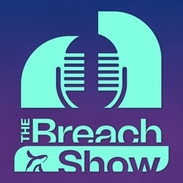 The Breach Show