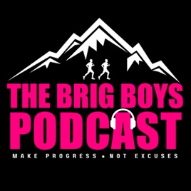 The Brig Boys Podcast