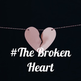 #The Broken Heart