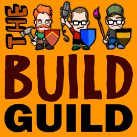 The Build Guild Podcast : A Professionally Unprofessional Podcast for Makers