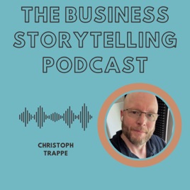 The Business Storytelling Podcast