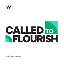 The Called to Flourish Podcast