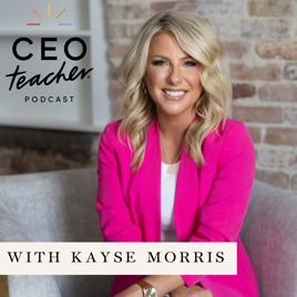 The CEO Teacher Podcast