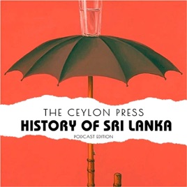 The Ceylon Press History of Sri Lanka