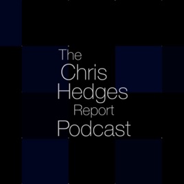 The Chris Hedges Report