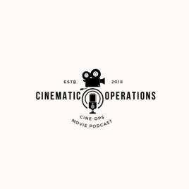 The Cine-Ops Podcast (Cinematic Operations)