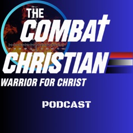 The Combat Christian