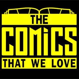 The Comics That We Love