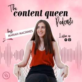 The Content Queen Podcast