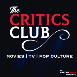 The Critics Club by Ranting Media