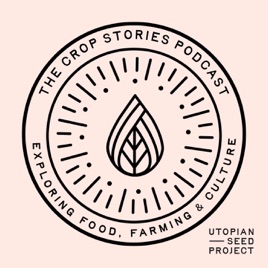 The Crop Stories Podcast