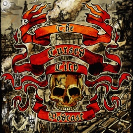 The Cursed City Podcast