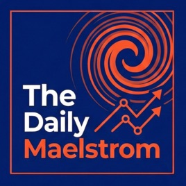 The Daily Maelstrom