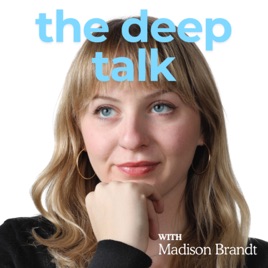 The Deep Talk Podcast