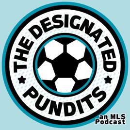 The Designated Pundits | MLS Analysis, Expert Picks, and Insider Discussions