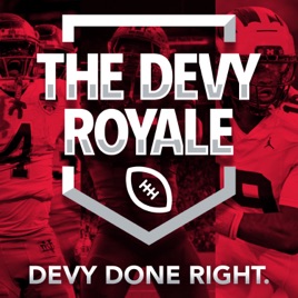 The Devy Royale: An NFL Draft, College Football, & NFL Podcast