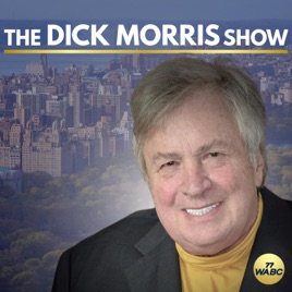 The Dick Morris Show Presented by Patriot Gold Group