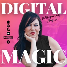 The Digital Magic Podcast | Entrepreneurship for Creatives