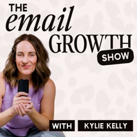The Email  Growth Show | Email Marketing Tips for Women Coaches, Course Creators & Online Business Owners