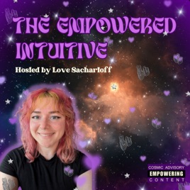 The Empowered Intuitive