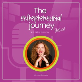 The Entrepreneurial Journey (with kick ass business leaders and founders)