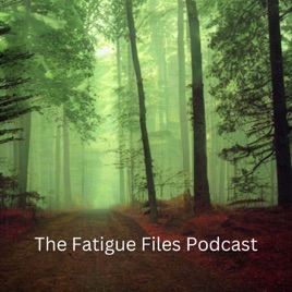 The Fatigue Files — with Anna Grear