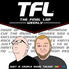 The Final Lap Weekly - NASCAR Talk Show