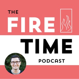 The Fire Time Podcast
