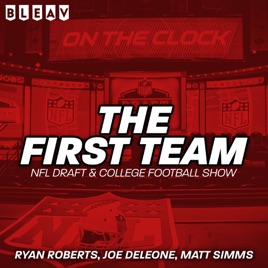 The First Team - NFL Draft & College Football Show