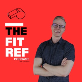 The Fit Ref Podcast with Justin Slimm