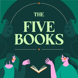 The Five Books: Jewish Authors on the Books That Shaped Them