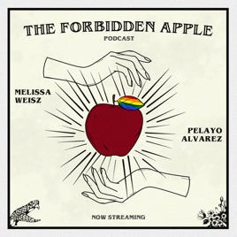 The Forbidden Apple: LGBTQ+ SPIRITUALITY