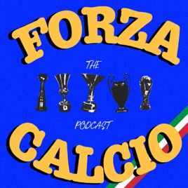 The FORZA CALCIO Podcast