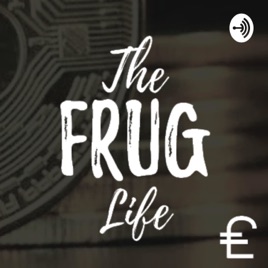 The Frug Life