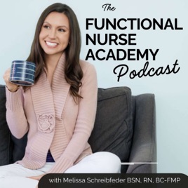 The Functional Nurse Academy Podcast