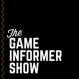 The Game Informer Show