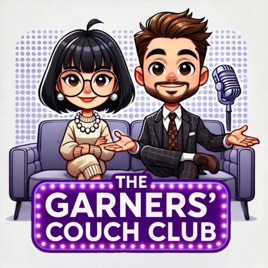 The Garners' Couch Club Podcast
