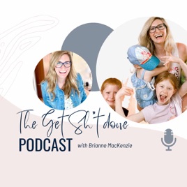 The Get Sh*t Done Podcast