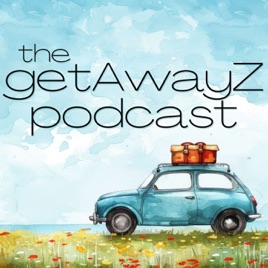the getAwayZ Podcast