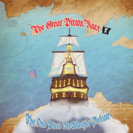 The Great Pirate Race - One Piece Rewatcher