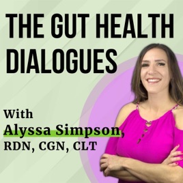The Gut Health Dialogues