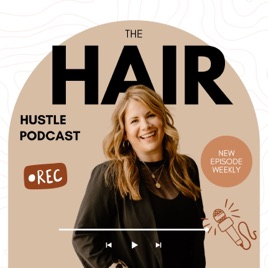 The Hair Hustle Podcast